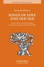 Image for Songs of Love and Old Age
