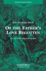 Image for Of the Father&#39;s Love Begotten