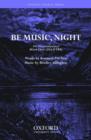 Image for Be music, night