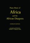 Image for Piano Music of Africa and the African Diaspora: Complete Edition