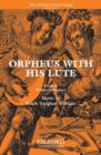 Image for Orpheus with his Lute