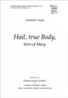 Image for Hail, true Body, born of Mary
