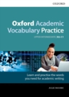 Image for Oxford academic vocabulary practiceUpper-intermediate B2-C1