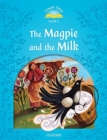 Image for Classic Tales: Level 1: The Magpie and the Milk Audio Pack