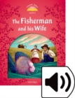 Image for Classic Tales Second Edition: Level 2: The Fisherman and His Wife Audio Pack