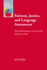 Image for FAIRNESS, JUSTICE &amp; LANGUAGE ASSESSMENT