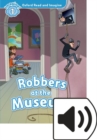 Image for Oxford Read and Imagine: Level 1: Robbers At the Museum Audio Pack
