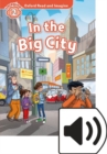 Image for Oxford Read and Imagine: Level 2: In the Big City Audio Pack