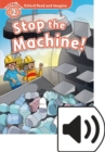 Image for Oxford Read and Imagine: Level 2: Stop the Machine Audio Pack