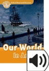Image for Oxford Read and Discover: Level 5: Our World in Art Audio Pack