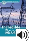 Image for Oxford Read and Discover: Level 6: Incredible Energy Audio Pack