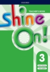 Image for Shine On!: Level 3: Teacher&#39;s Book with Class Audio CDs