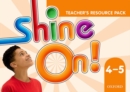 Image for Shine On!: (Levels 4-6): Teacher&#39;s Resource Pack