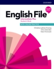 Image for English File: Intermediate Plus: Student&#39;s Book with Online Practice