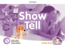 Image for Show and Tell: Level 3: Activity Book