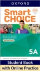 Image for Smart Choice: Level 5: Multi-Pack: Student Book/Workbook Split Edition A