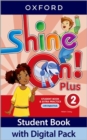 Image for Shine on! plusLevel 2,: Student book with digital pack