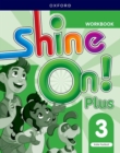 Image for Shine On! Plus: Level 3: Workbook