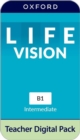 Image for Life Vision: Intermediate: Teacher Digital Pack : 4 years&#39; access to Teacher&#39;s Guide (PDF), Classroom Presentation Tools, Online Practice, Teacher Resources, and Assessment