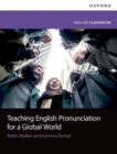 Image for Teaching English pronunciation for a global world