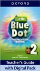Image for Little Blue Dot: Level 2: Teacher&#39;s Guide with Digital Pack
