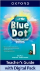 Image for Little Blue Dot: Level 1: Teacher&#39;s Guide with Digital Pack : Print Teacher&#39;s Guide and 4 years&#39; access to Classroom Presentation Tools and Teacher Resources