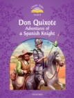 Image for Classic Tales Second Edition: Level 4: Don Quixote: Adventures of a Spanish Knight