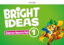 Image for Bright Ideas: Level 1: Classroom Resource Pack : Inspire curiosity, inspire achievement