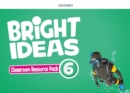 Image for Bright Ideas: Level 6: Classroom Resource Pack
