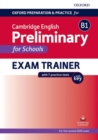 Image for Oxford preparation and practice for Cambridge English  : B1 preliminary for schools exam trainer with key