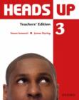 Image for Heads Up: 3: Teacher&#39;s Edition of the Student Book