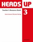 Image for Heads Up: 3: Teacher&#39;s Resource Book