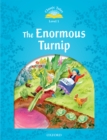 Image for Classic Tales Second Edition: Level 1: The Enormous Turnip.: (The Enormous Turnip.)