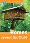 Image for Oxford Read and Discover: Level 5: Homes Around the World.: (Homes Around the World.)