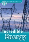 Image for Oxford Read and Discover: Level 6: Incredible Energy.: (Incredible Energy.)