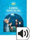 Image for Classic Tales 2e 1 Lownu Mends the Sky Mp3 Audio (Lmtd+perp)