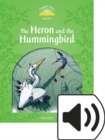 Image for Classic Tales 2e 3 the Heron &amp; the Hummingbird Mp3 Audio (Lmtd+perp)