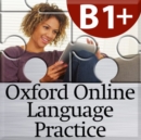 Image for Oxford Online Language Practice: B1+: Access Code