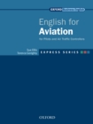 Image for Express Series: English for Aviation: for Pilots and Air Traffic Controllers