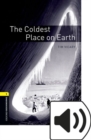 Image for Oxford Bookworms Library: Stage 1: Coldest Place On Earth Audio