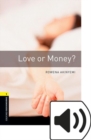 Image for Oxford Bookworms Library: Stage 1: Love Or Money? Audio