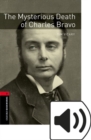 Image for Oxford Bookworms 3e 3 the Mysterious Death of Charles Bravo Mp3 (Lmtd+perp)