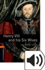 Image for Oxford Bookworms Library: Stage 2: Henry VIII and his Six Wives Audio