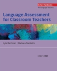 Image for Language Assessment for Classroom Teachers