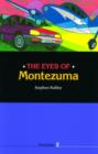 Image for The eyes of Montezuma