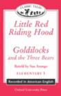 Image for Classic Tales : &#39;Goldilocks and the Three Bears&#39;, &#39;Little Red Riding Hood&#39; : American English