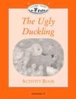 Image for Classic Tales : Beginner level 2 : Ugly Duckling Activity Book : 150 Headwords