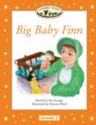 Image for Big baby Finn : Beginner level 2 : Big Baby Finn : 150 Headwords