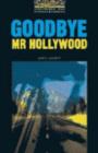 Image for Goodbye, Mr Hollywood