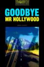 Image for Goodbye Mr. Hollywood